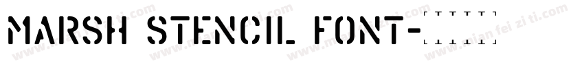 Marsh Stencil Font字体转换